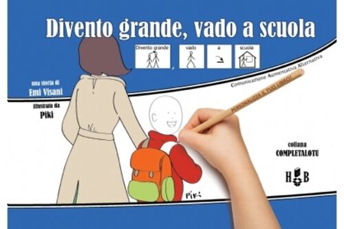 Divento grande, vado a scuola